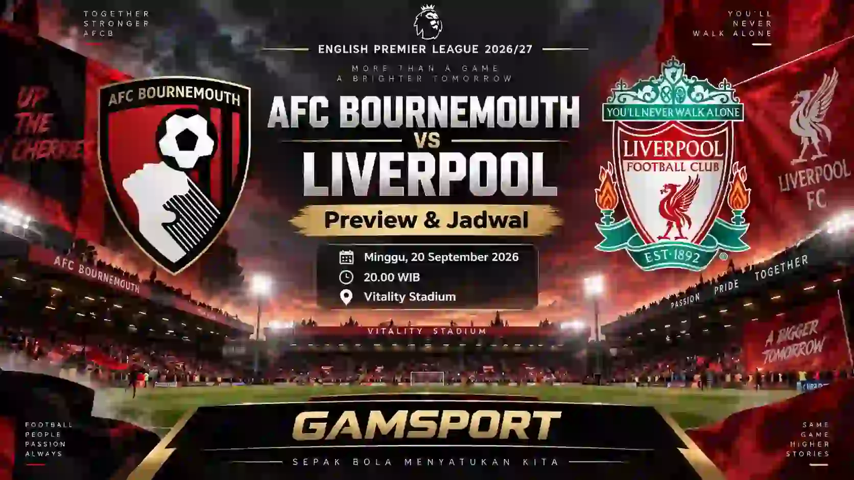 Bournemouth vs Liverpool preview dan jadwal Premier League 2026/27 di Vitality Stadium
