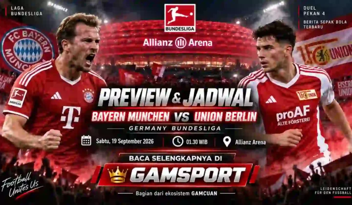 Bayern München vs Union Berlin preview dan jadwal Bundesliga 2026/27 di Allianz Arena