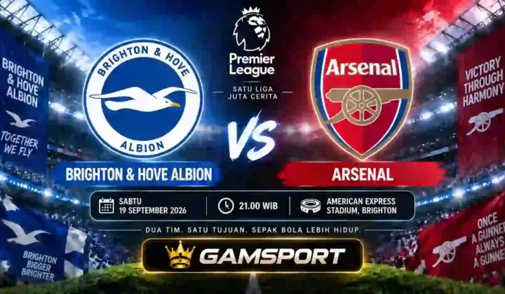 Brighton & Hove Albion vs Arsenal preview dan jadwal English Premier League 2026/27