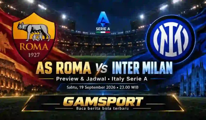 Roma vs Inter preview dan jadwal Serie A 2026/27 di Stadio Olimpico