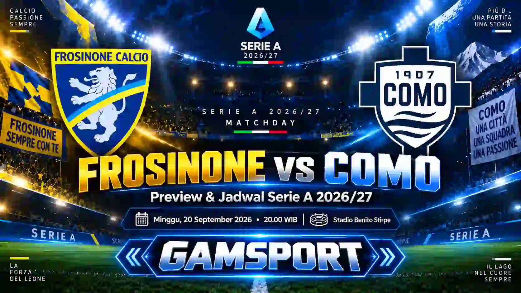 Frosinone vs Como preview dan jadwal pertandingan Serie A 2026/27 di Stadio Benito Stirpe