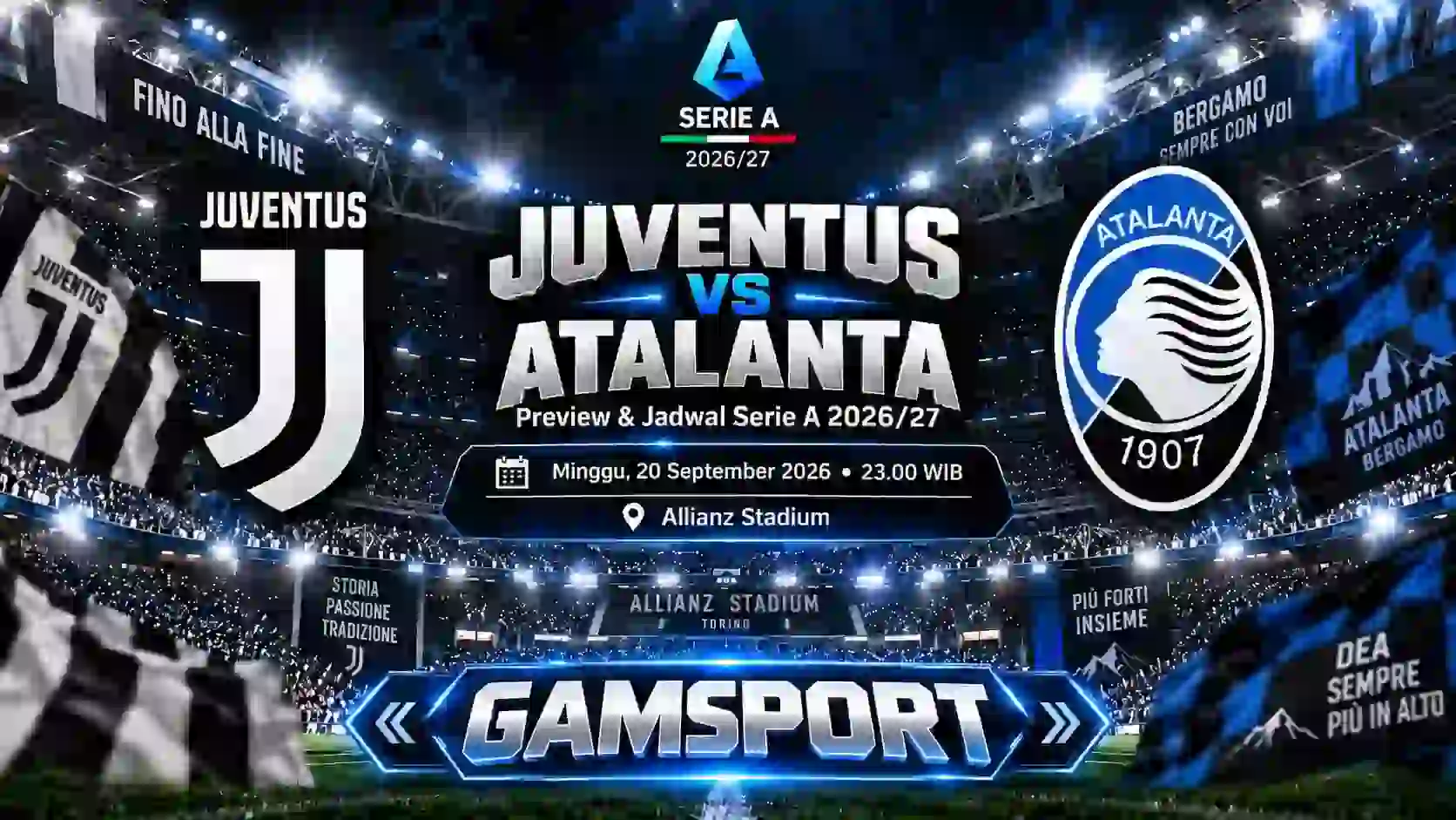 Juventus vs Atalanta preview dan jadwal pertandingan Serie A 2026/27 di Allianz Stadium