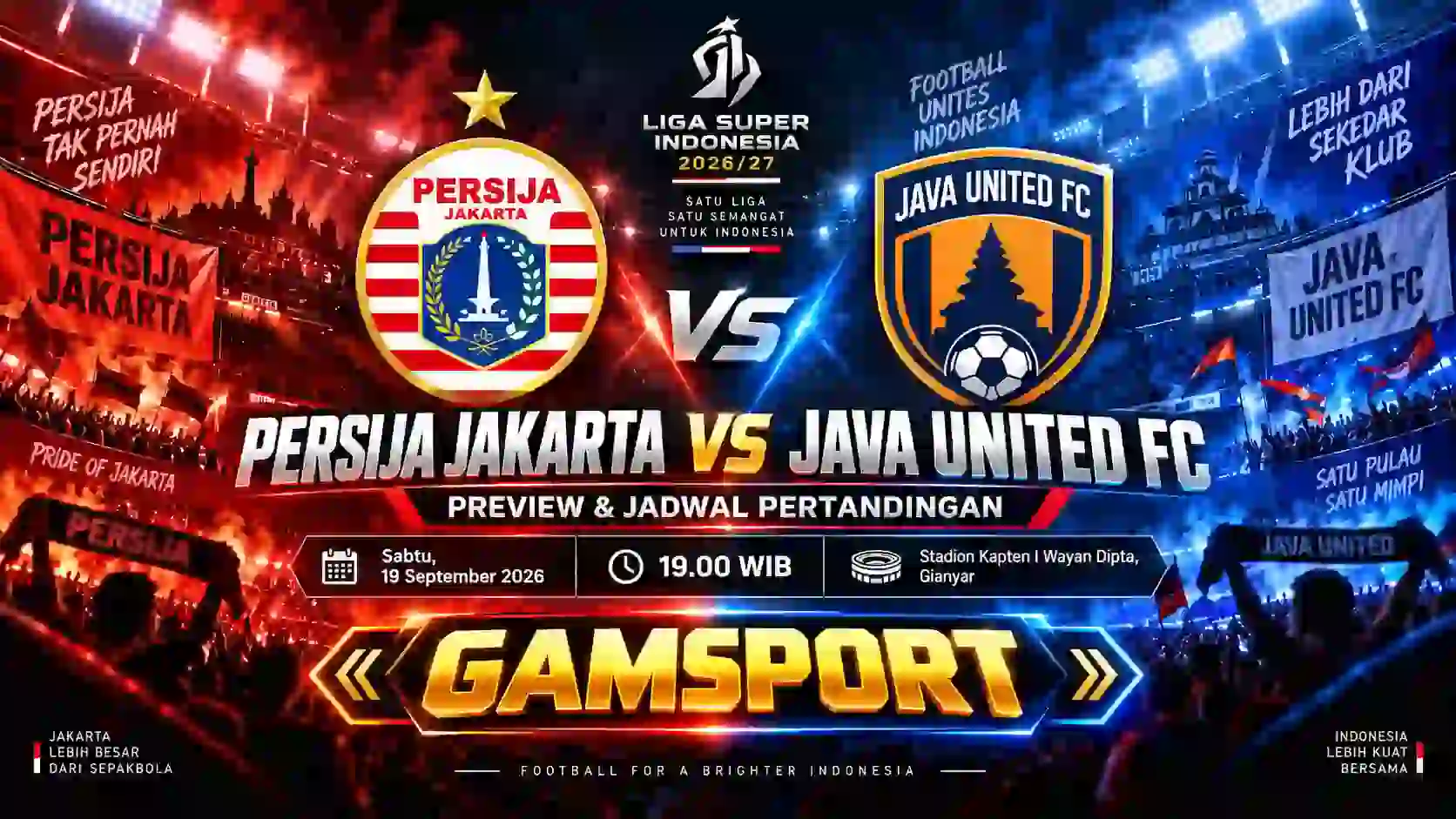 Persija Jakarta vs Java United FC preview dan jadwal BRI Super League 2026/27 di Stadion Kapten I Wayan Dipta