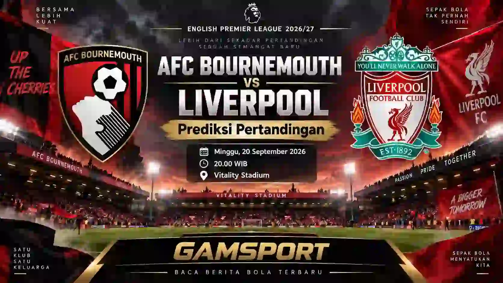 Prediksi Bournemouth vs Liverpool pada pertandingan English Premier League 2026/27 di Vitality Stadium